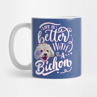 Life is Better with a Bichon by Robert Phelps Mug